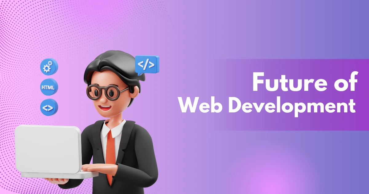 Future of Web Development